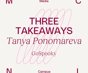 Three Takaways | Tanya Ponomareva